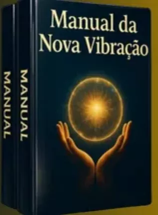MANUAL NOVA VIBRAÇÃO